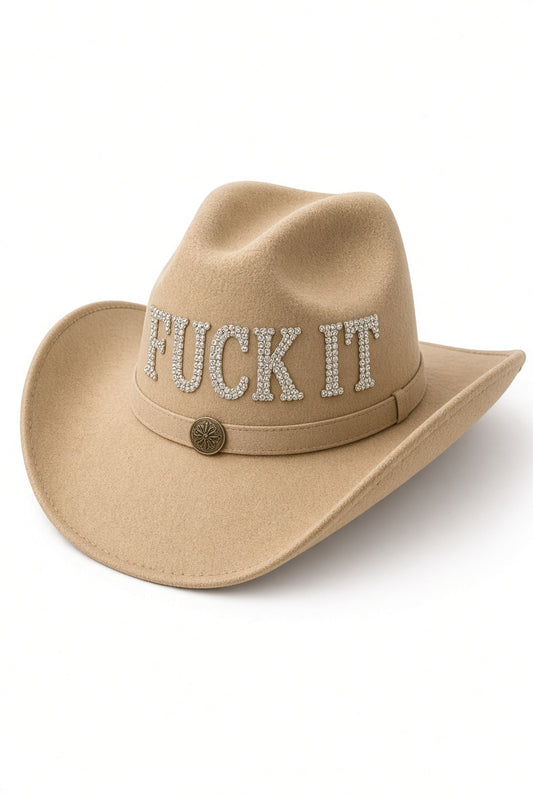 Fuck IT Cowboys Hat