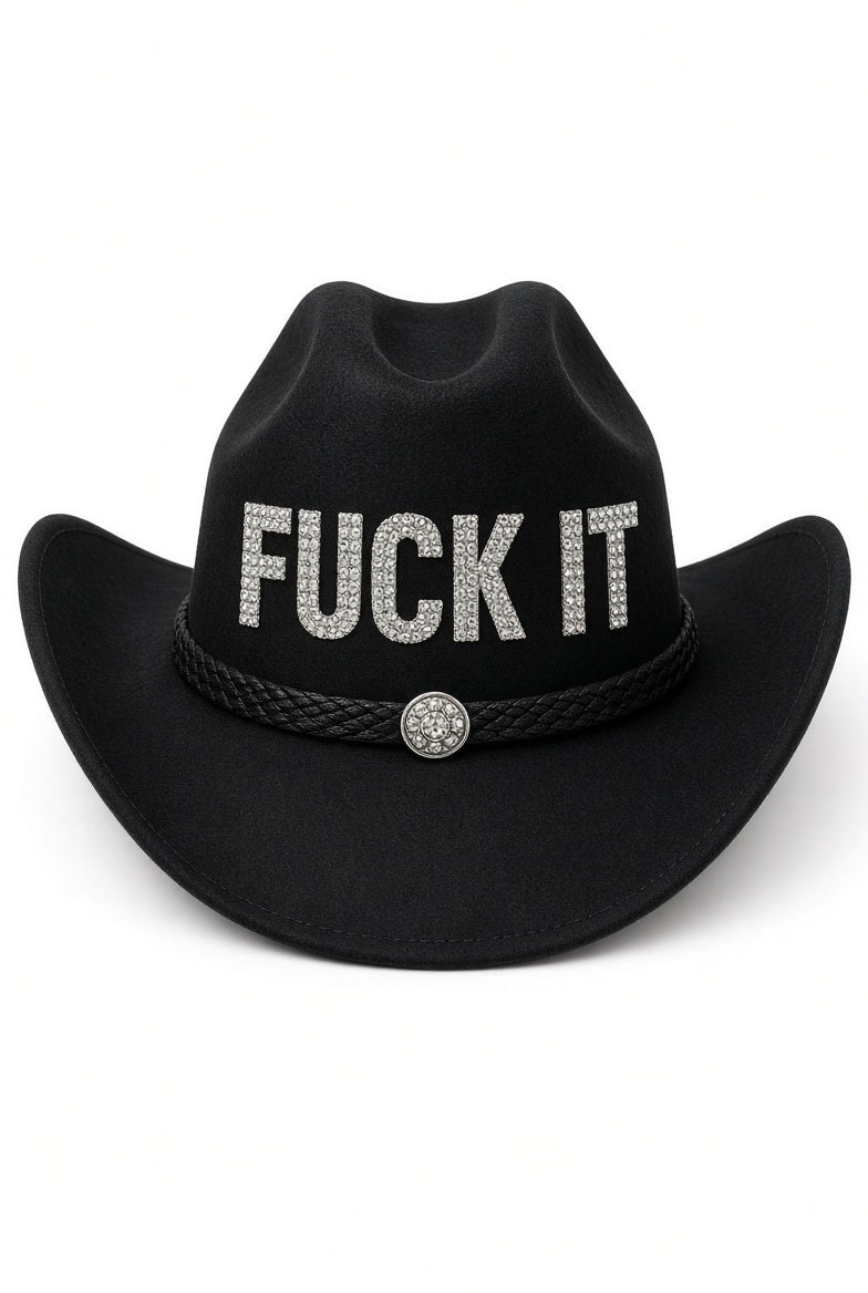 Fuck IT Cowboys Hat