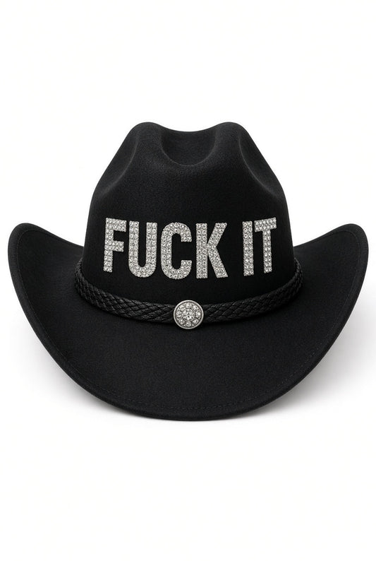 Fuck IT Cowboys Hat